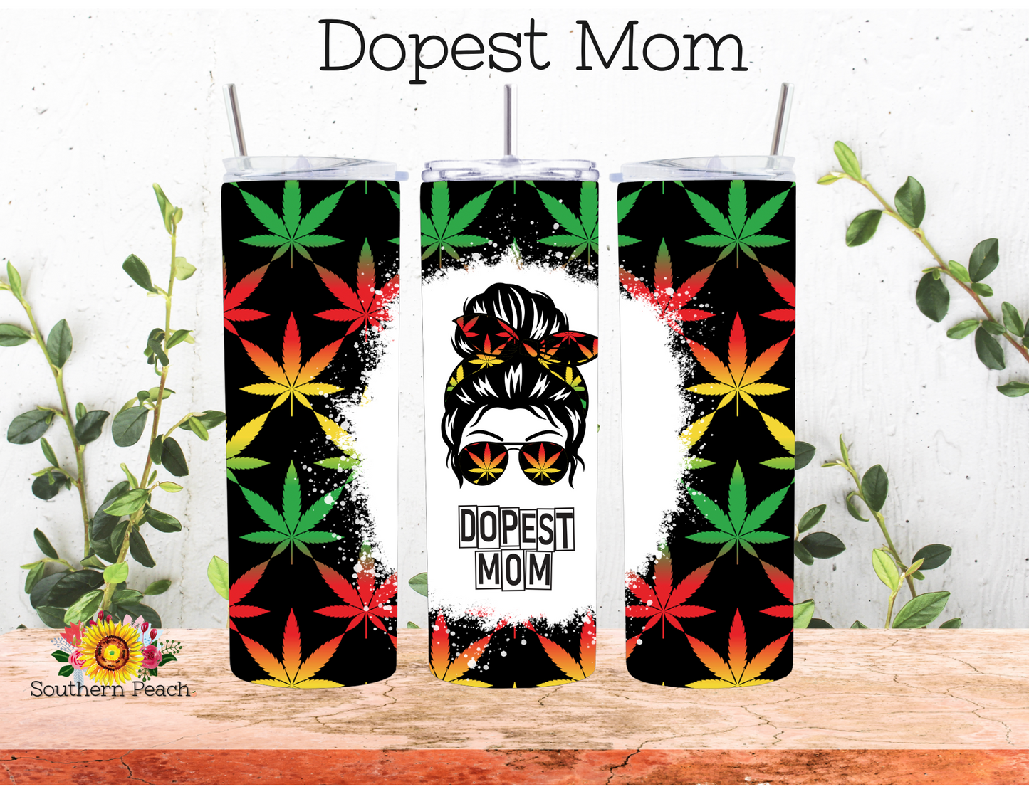 Dopest Mom
