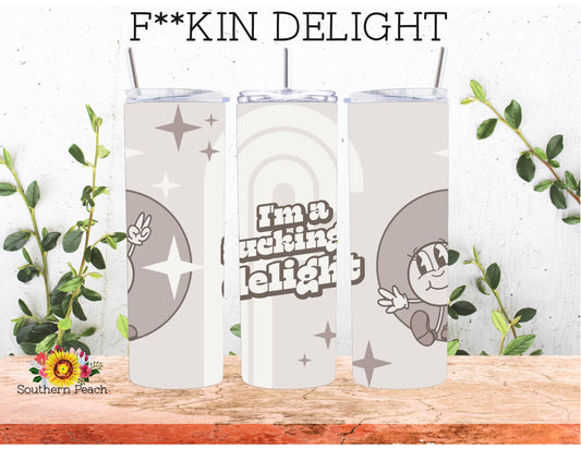 F**KIN DELIGHT